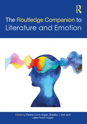 Hogan / Irish / Pandit Hogan |  The Routledge Companion to Literature and Emotion | Buch |  Sack Fachmedien