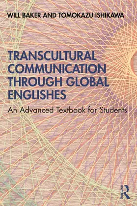 Baker / Ishikawa | Transcultural Communication Through Global Englishes | Buch | 978-0-367-40935-7 | sack.de