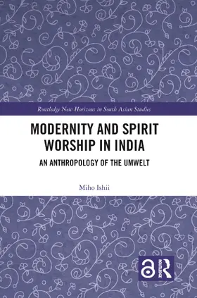 Ishii |  Modernity and Spirit Worship in India | Buch |  Sack Fachmedien