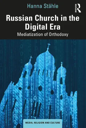 Stähle |  Russian Church in the Digital Era | Buch |  Sack Fachmedien