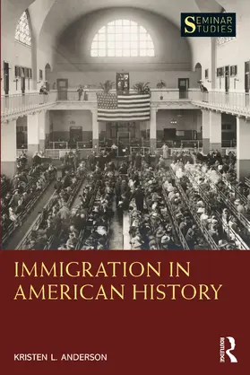Anderson | Immigration in American History | Buch | 978-0-367-41572-3 | www2.sack.de