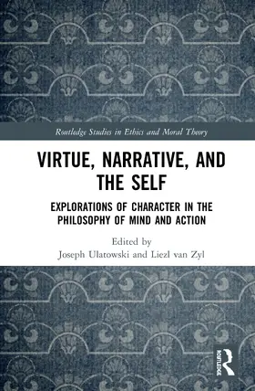 Ulatowski / van Zyl |  Virtue, Narrative, and Self | Buch |  Sack Fachmedien