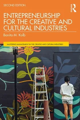 Kolb | Entrepreneurship for the Creative and Cultural Industries | Buch | 978-0-367-41973-8 | sack.de