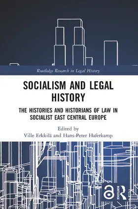 Erkkilä / Haferkamp |  Socialism and Legal History | Buch |  Sack Fachmedien