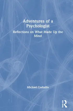 Corballis |  Adventures of a Psychologist | Buch |  Sack Fachmedien