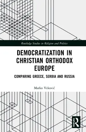 Vekovi¿ / Vekovic |  Democratization in Christian Orthodox Europe | Buch |  Sack Fachmedien