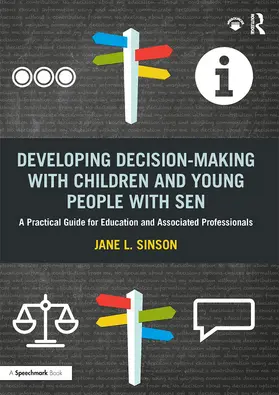 Sinson |  Developing Decision-making with Children and Young People with SEN | Buch |  Sack Fachmedien