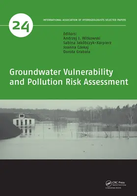 Witkowski / Jakóbczyk-Karpierz / Czekaj |  Groundwater Vulnerability and Pollution Risk Assessment | Buch |  Sack Fachmedien