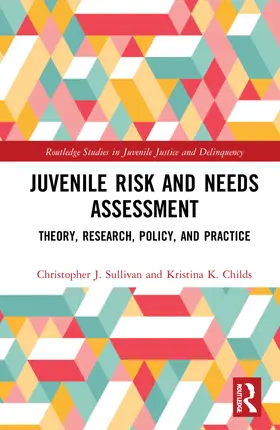 Sullivan / Childs |  Juvenile Risk and Needs Assessment | Buch |  Sack Fachmedien