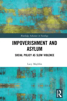 Mayblin |  Impoverishment and Asylum | Buch |  Sack Fachmedien