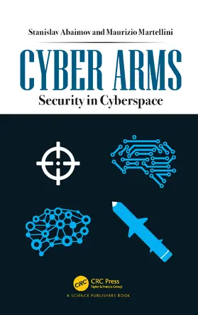Abaimov / Martellini |  Cyber Arms | Buch |  Sack Fachmedien