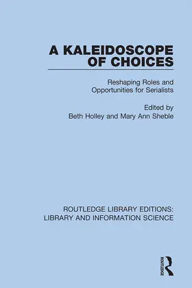 Holley / Sheble |  A Kaleidoscope of Choices | Buch |  Sack Fachmedien