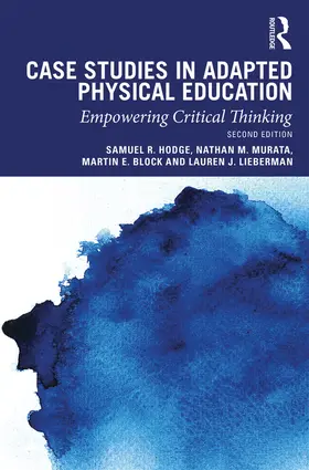 Hodge / Murata / Block |  Case Studies in Adapted Physical Education | Buch |  Sack Fachmedien