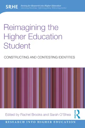 Brooks / O’Shea |  Reimagining the Higher Education Student | Buch |  Sack Fachmedien