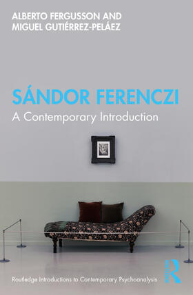Fergusson / Gutiérrez-Peláez |  Sándor Ferenczi | Buch |  Sack Fachmedien