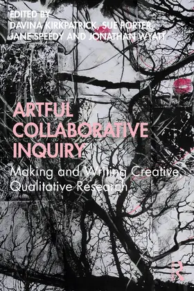 Kirkpatrick / Porter / Speedy |  Artful Collaborative Inquiry | Buch |  Sack Fachmedien