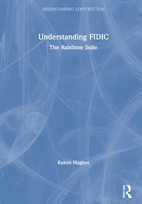 Hughes |  Understanding Fidic | Buch |  Sack Fachmedien