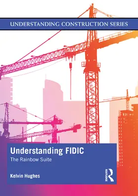 Hughes |  Understanding FIDIC | Buch |  Sack Fachmedien