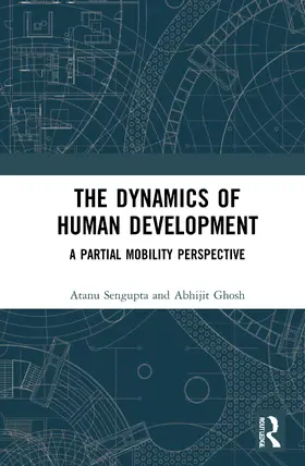 Sengupta / Ghosh |  The Dynamics of Human Development | Buch |  Sack Fachmedien