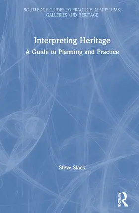 Slack |  Interpreting Heritage | Buch |  Sack Fachmedien