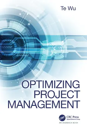 Wu |  Optimizing Project Management | Buch |  Sack Fachmedien