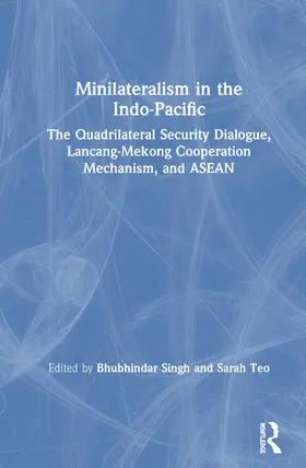 Singh / Teo | Minilateralism in the Indo-Pacific | Buch | 978-0-367-43037-5 | sack.de