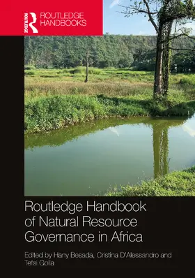 Besada / D'Alessandro / Golla |  Routledge Handbook of Natural Resource Governance in Africa | Buch |  Sack Fachmedien