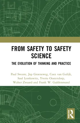 Swuste / Groeneweg / Guldenmund |  From Safety to Safety Science | Buch |  Sack Fachmedien