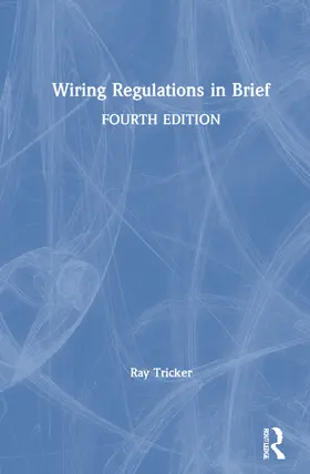 Tricker |  Wiring Regulations in Brief | Buch |  Sack Fachmedien