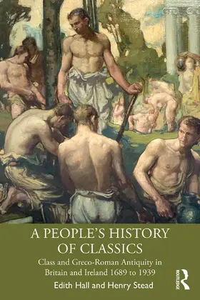 Hall / Stead |  A People's History of Classics | Buch |  Sack Fachmedien