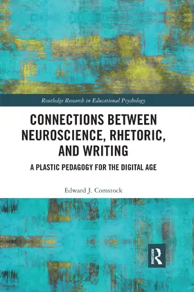Comstock |  Connections Between Neuroscience, Rhetoric, and Writing | Buch |  Sack Fachmedien