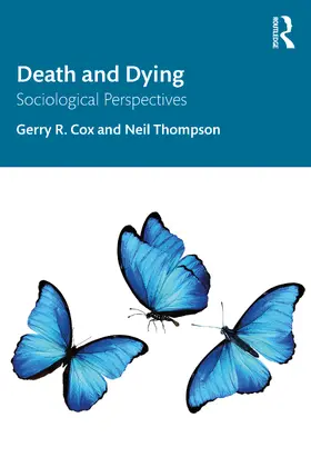 Cox / Thompson | Death and Dying | Buch | 978-0-367-43407-6 | sack.de