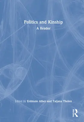 Alber / Thelen |  Politics and Kinship | Buch |  Sack Fachmedien