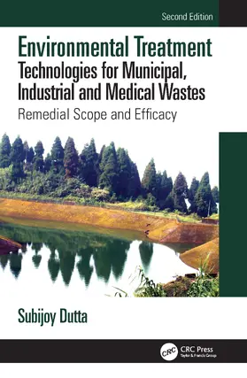 Dutta | Environmental Treatment Technologies for Municipal, Industrial and Medical Wastes | Buch | 978-0-367-43550-9 | sack.de