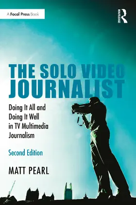 Pearl |  The Solo Video Journalist | Buch |  Sack Fachmedien