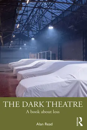 Read | The Dark Theatre | Buch | 978-0-367-43640-7 | sack.de