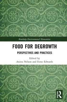 Edwards / Nelson |  Food for Degrowth | Buch |  Sack Fachmedien