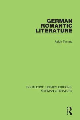 Tymms |  German Romantic Literature | Buch |  Sack Fachmedien
