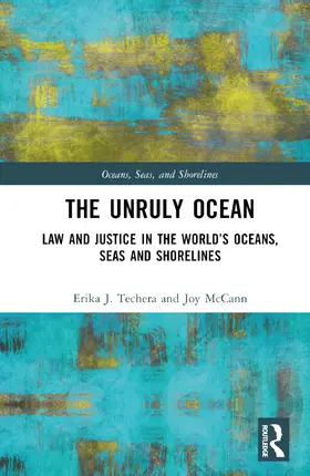 Techera / McCann |  The Unruly Ocean | Buch |  Sack Fachmedien