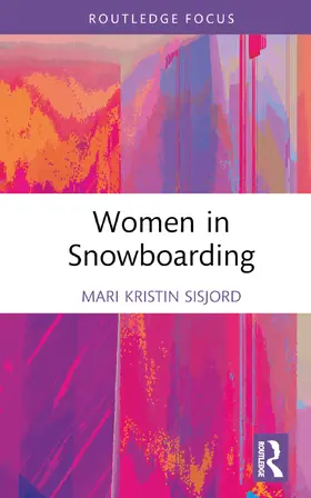 Sisjord |  Women in Snowboarding | Buch |  Sack Fachmedien