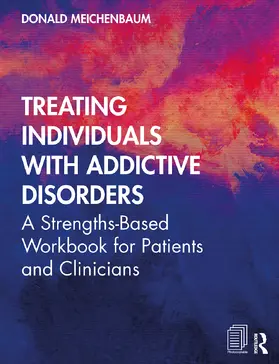 Meichenbaum |  Treating Individuals with Addictive Disorders | Buch |  Sack Fachmedien