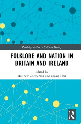 Cheeseman / Hart |  Folklore and Nation in Britain and Ireland | Buch |  Sack Fachmedien