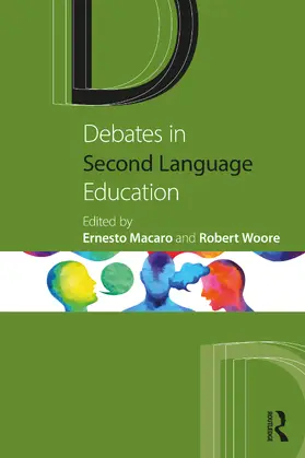 Macaro / Woore |  Debates in Second Language Education | Buch |  Sack Fachmedien