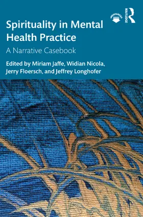 Jaffe / Nicola / Floersch |  Spirituality in Mental Health Practice | Buch |  Sack Fachmedien
