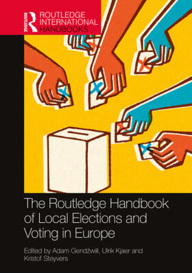 Gend¿wi¿¿ / Gendzwill / Kjaer |  The Routledge Handbook of Local Elections and Voting in Europe | Buch |  Sack Fachmedien