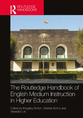 Bolton / Botha / Lin |  The Routledge Handbook of English-Medium Instruction in Higher Education | Buch |  Sack Fachmedien