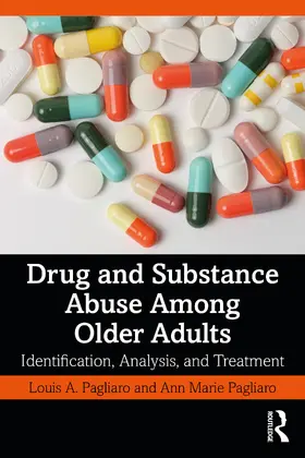 Pagliaro |  Drug and Substance Abuse Among Older Adults | Buch |  Sack Fachmedien