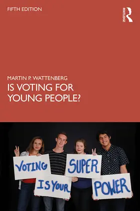 Wattenberg | Is Voting for Young People? | Buch | 978-0-367-44552-2 | www2.sack.de