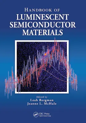 Bergman / McHale |  Handbook of Luminescent Semiconductor Materials | Buch |  Sack Fachmedien
