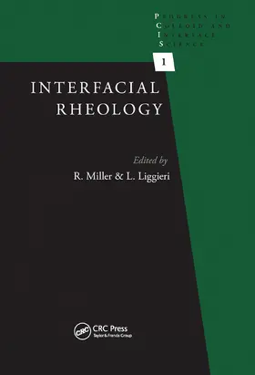 Miller / Liggieri |  Interfacial Rheology | Buch |  Sack Fachmedien